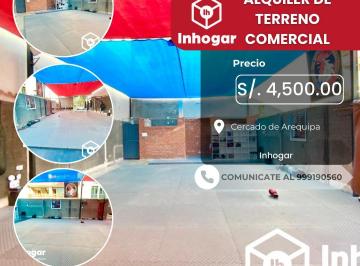 Terreno / Lote , Arequipa · Ａｌｑｕｉｌｏ Ｔｅｒｒｒｅｎｏ Ｃｏｍｅｒｃｉａｌ Ｅｎ Ｅｓｐｅｃｔａｃｕｌａｒ Ｚｏｎａ Ｄｅ Ｃｅｒｃａｄｏ Ｄｅ Ａｒｅｑｕｉｐａ