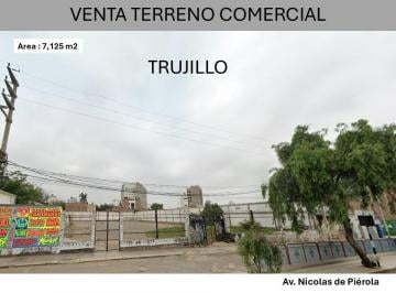 Terreno / Lote , Trujillo · Venta Terreno Comercial - Rda - Av Nicolas de Pierola - Trujillo - 7,125 m²