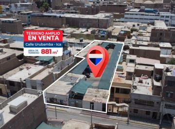 Terreno / Lote , Ica · Terreno en Venta – 881 m² en Calle Urubamba