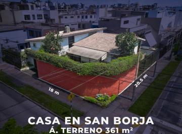 Casa · 360m² · 5 Dormitorios · 2 Estacionamientos · Se Vende Casa en Esquina / 2 Frentes / San Borja