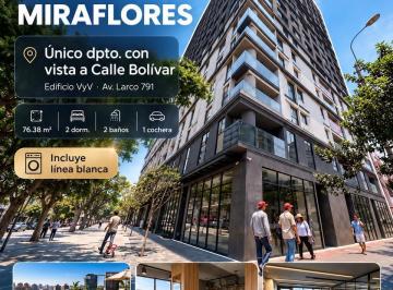 Departamento · 76m² · 2 Dormitorios · 1 Estacionamiento · Estreno en Av Larco 2 Dorm. Cochera y Áreas Comunes