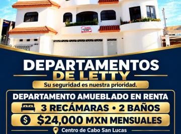 Departamento de 3 habitaciones Renta MN 23,000 · Renta de Departamento en El Centro de Cabo San Lucas