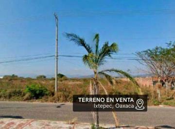 Terreno industrial , Ciudad Ixtepec · Terreno en Venta, Ixtepec Oaxaca Sup. 5,000 m² F - 575