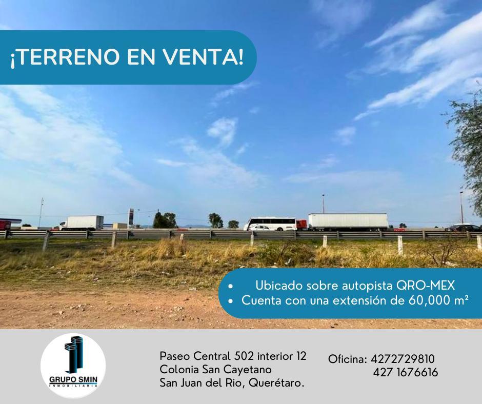 Terreno en Venta de 60000 m&sup2; Sobre Autopista Queretaro Mexico