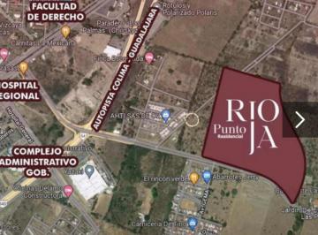 Terreno / Lote , Colima · Venta de Terrenos Residenciales Fracc Rioja Cercas Ucol, Hospital Regional
