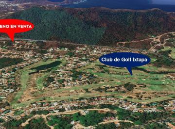 Terreno / Lote , Zihuatanejo de Azueta · Se Vende Terreno en Ixtapa, Zihuatanejo, Club de Golf Ixtapa