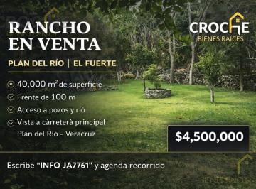 Terreno / Lote · 40000m² · Rancho en Venta Plan del Río "El Fuerte" Emiliano Zapata, Ver.