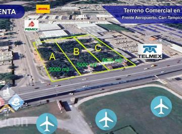 Terreno / Lote · 5000m² · Terreno Comercial Frente Aeropuerto Carretera Tampico - Mante