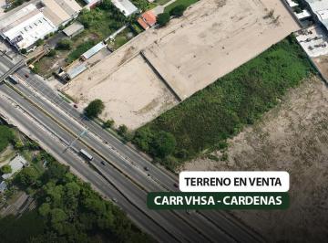 Terreno / Lote , Villahermosa · Terreno en Venta en Carr Vhsa - Cardenas F - 962