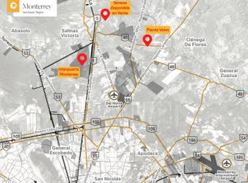 Terreno industrial , Salinas Victoria · Terreno en Venta Salinas Victoria - Zona Nueva Planta de Volvo