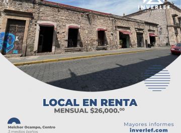 Local comercial , Morelia · En Renta Propiedad en Calle Melchor Ocampo, Centro Historico Morelia