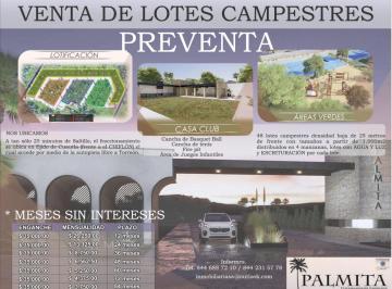 Terreno / Lote , General Cepeda · Terrenos Campestres en Preventa en General Cepeda a 30 Minutos de Saltillo.