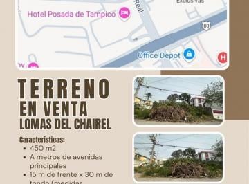 Terreno / Lote · 450m² · Terreno en Venta en Lomas del Chairel, Tampico, Tamaulipas