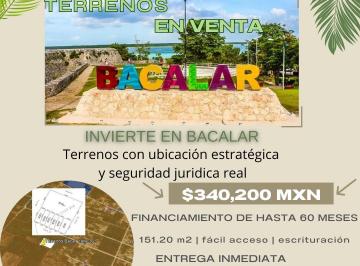 Terreno / Lote · 151m² · Terreno en Venta en Bacalar –