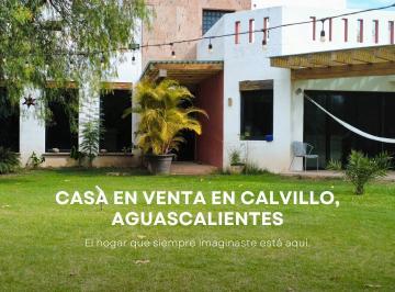 Casa · 4 Recámaras · Casa en Venta en Calvillo