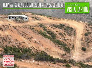 Terreno / Lote , Tijuana · Terrenos Sin Enganche y Entrega Inmediata Desde $2,966 Mensuales