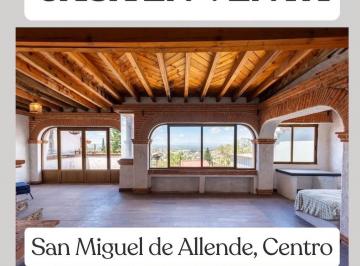Casa de 4 habitaciones, San Miguel de Allende · Venta de Casa en El Centro de San Miguel de Allende Guanajuato