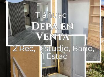 Departamento de 2 habitaciones, Tláhuac · Venta de Departamento en Tláhuac, Villa Centroamericana, 43 m², 2 Hab, 1 Bn, 1 Estacionamiento