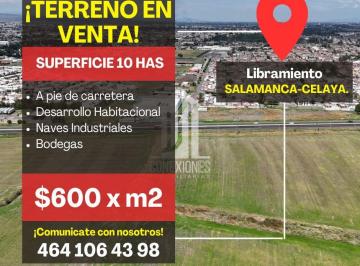 Terreno / Lote , Celaya · Terreno en Venta, 10 Has, Salamanca Gto