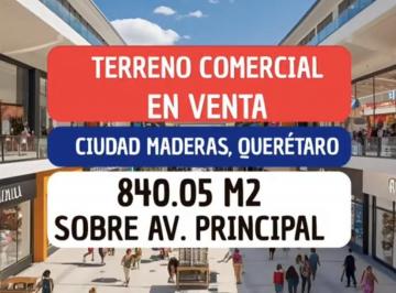 Terreno / Lote · 840m² · Terreno Comercial en Venta en Ciudad Maderas, Querétaro