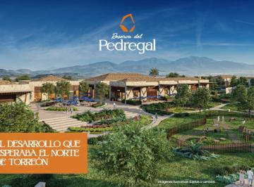 1 · Terrenos en Venta en Reserva del Pedregal, Torreón, Coah.