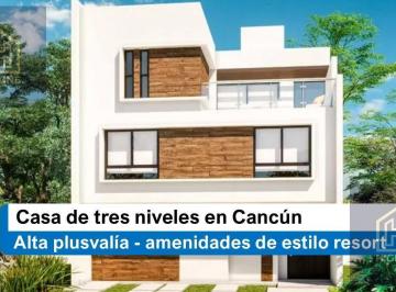 Casa · 166m² · 3 Recámaras · 2 Estacionamientos · Casa de Tres Niveles en Cancún – Terraza Privada y Amenidades de Estilo Resort con Plusvalía