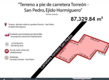 Terreno comercial · 87329m² · Terreno en Venta Frente a Carretera Torreon - San Pedro. Uso Mixto