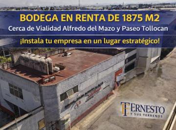 Bodega comercial , Toluca · Bodega en Renta de 1875 Cerca de Vialidad Alfredo del Mazo y Paseo Tollocan