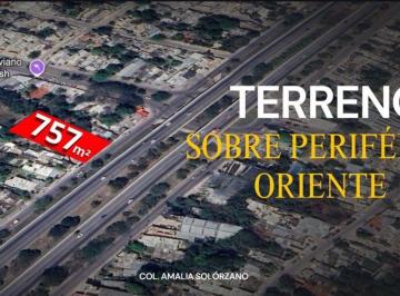 Terreno / Lote , Mérida · Terreno en Venta en Amalia Solórzano, Mérida| Sobre Periférico Oriente| 757 m²