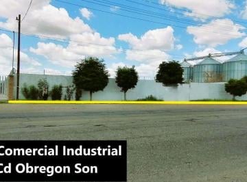 Terreno / Lote , Cajeme · Terreno Comercial Industrial en Venta Todo o en Partes Ciudad Obregón Sonora