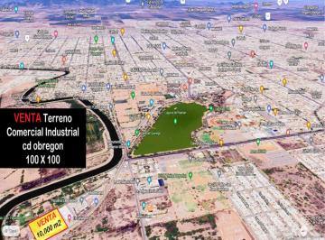 Terreno / Lote , Cajeme · Terreno Comercial Industrial en Venta Todo o en Partes Ciudad Obregón Sonora