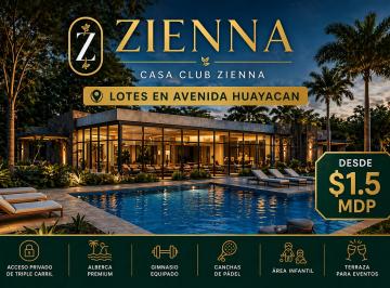 Terreno / Lote , Benito Juárez · Invierte en Av Huayacan / Lotes Desde 198 m² / + 40% Areas Verdes / Zienna Cancun