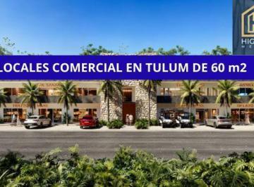 Local comercial · 60m² · Local Comercial de 60 m² en Tulum en Excelente Ubicación Planta Baja o Primer Nivel