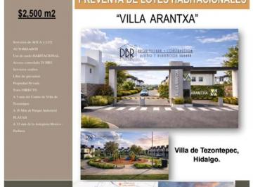 Terreno / Lote , Villa de Tezontepec · Fraccionamiento Villa Arantxa