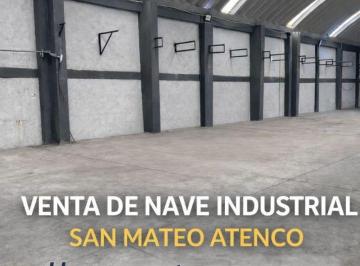 Nave industrial , San Mateo Atenco · Venta de Nave Industrial San Mateo Atenco
