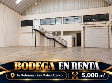 Bodega comercial , San Mateo Atenco · Bodega Comercial de 5000 m² en Renta en San Mateo Atenco
