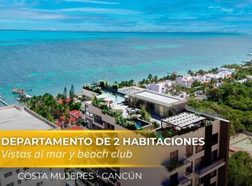 Departamento · 132ha · 2 Recámaras · 2 Estacionamientos · Ultimas Unidades con El 20% Off 2 Habitaciones en Cancún con Vista Al Mar, Alberca y Gym