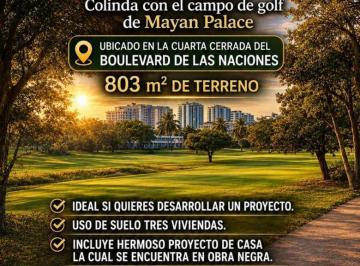 Terreno / Lote · 450m² · 3 Recámaras · 6 Estacionamientos · Terreno Frente Golf Mayan Palace