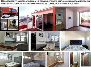Departamento de 1 habitación, Huixquilucan · Rento Departamento Amueblado en La Herradura. Calle Privada con Vigilancia 24/7.