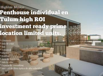 Departamento · 101m² · 1 Recámara · 1 Estacionamiento · Penthouse Individual en Tulum High Roi Investment Ready Prime Location Limited Units Act Now Today