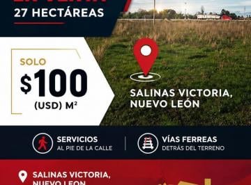 Terreno / Lote · 270000m² · Terreno Industrial 27 Hectáreas con Vías Férreas en Salinas Victoria, N. L