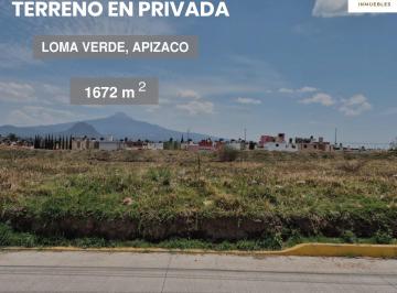 Terreno / Lote , Apizaco · Terreno en Venta en Loma Verde, Apizaco