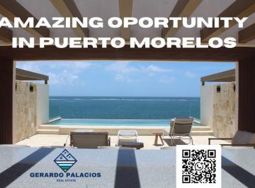 An investment to fall in love for · Oportunity in Puerto Morelos / Oportunidad en Puerto Morelos