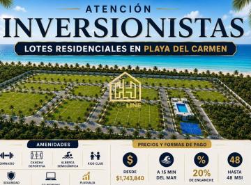 Terreno / Lote · 180m² · Lotes Exclusivos en Playa del Carmen Desde $1,743,840 Casa Club, Alberca, Gym Profesional, Pet Park