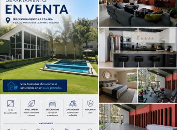Departamento de 2 habitaciones, Atizapán de Zaragoza · Depa en Venta, La Cañada, a 4 Min de Unitec Atizapan. 2 Rec.