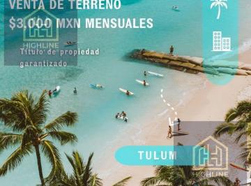 Terreno / Lote · 127m² · Terreno en Tulum con Titulo Garantizado