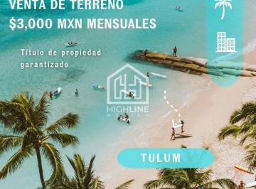 Terreno / Lote · 127m² · Terreno en Tulum con Titulo Garantizado