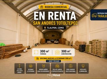 Bodega comercial de 3 habitaciones, Tlalpan · Bodega Comercial en Renta en Tlalpan, San Andres Totoltepec