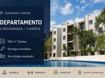 Departamento · 109m² · 3 Recámaras · 2 Estacionamientos · Departamento 3 Recámaras en Cancún - Huayacan | Entrega Inmediata | con Cancha de Pádel