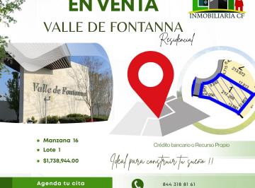 Terreno / Lote , Ramos Arizpe · Venta de Terreno en Fraccionamiento Privado en Valle de Fontanna